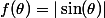 f(\theta)= |\sin(\theta)|